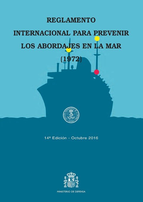 Reglamento internacional para prevenir los abordajes en la mar, 1972, de INSTITUO HIDROGRAFICO DE LA MA | portada del libro