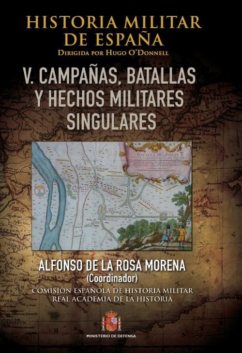 Historia Militar de España. Tomo V. Batallas, campañas y hechos militares, de Varios autores | portada del libro