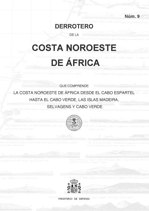 Derrotero de la costa Noroeste de África que comprende lo costa Noroeste de África desde el cabo Esp | portada del libro