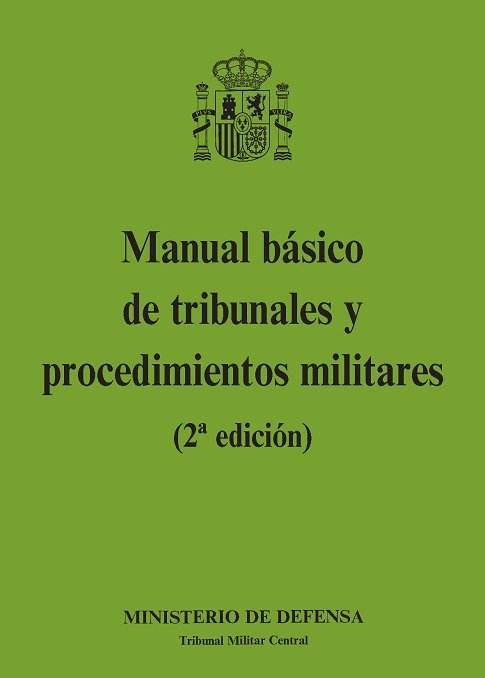 Manual básico de tribunales y procedimientos militares, de AA.VV. | portada del libro
