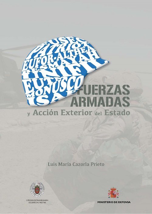 Fuerzas Armadas y acción exterior del estado, de Cazorla Prieto, Luis María | portada del libro