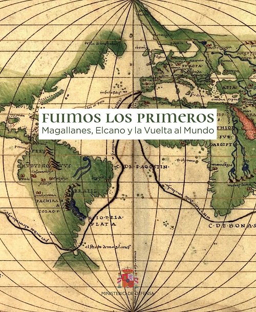 Catálogo de la exposición: Fuimos los primeros. La Vuelta al Mundo de Magallanes y Elcano | portada del libro