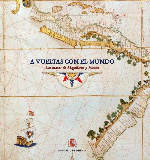 A vueltas con el mundo. Los mapas de Magallanes y Elcano, de Moreno Martín, Jose María | portada del libro