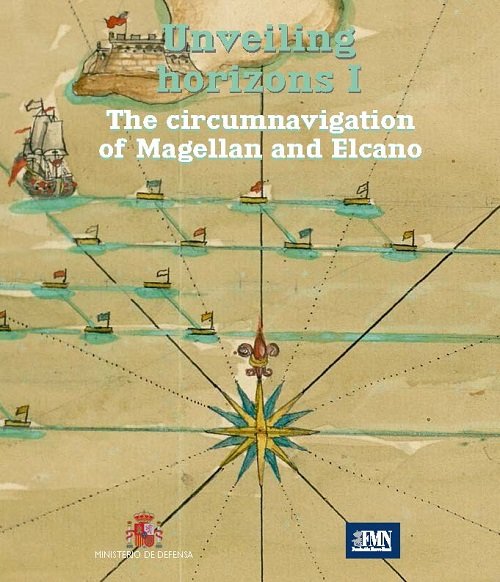 Unveiling horizons I. The circumnavigation of Magellan and Elcano, de Varios autores | portada del libro