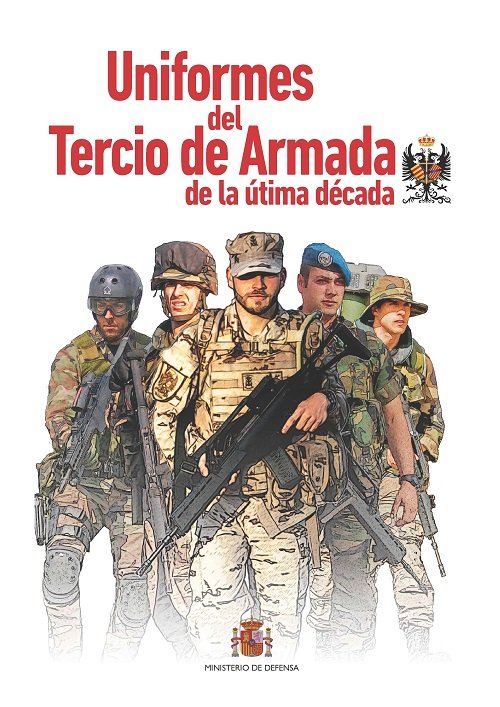 Uniformes del Tercio de Armada de la última década | portada del libro