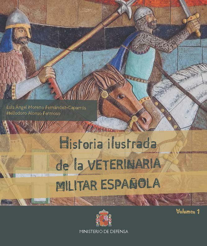 Historia Ilustrada de la Veterinaria Militar Española, de Varios autores | portada del libro