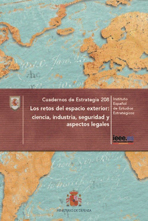 LOS RETOS DEL ESPACIO EXTERIOR: CIENCIA, INDUSTRIA, SEGURIDAD Y ASPECTOS LEGALES, de VV.AA. | portada del libro