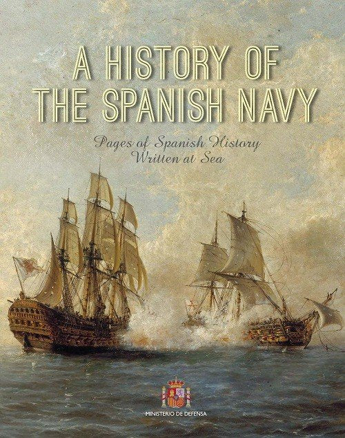 A History of the Spanish Navy, de INSTITUTO DE HISTORIA Y CULTURA NAVAL | portada del libro
