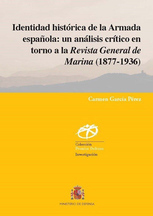 IDENTIDAD HISTORICA DE LA ARMADA ESPAÑOLA, de GARCIA PEREZ | portada del libro