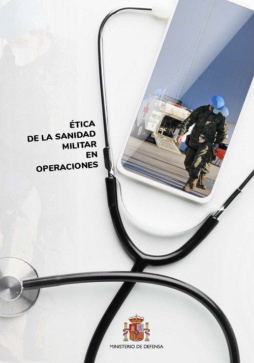 ETICA DE LA SANIDAD MILITAR EN OPERACIONES | portada del libro