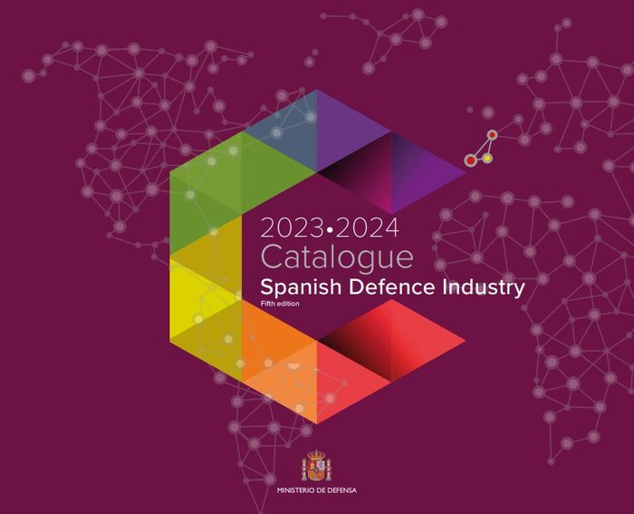 Spanish Defence Industry Catalogue 2023-2024, de GENERAL DIRECTORATE FOR ARMAMENT AND MAT | portada del libro