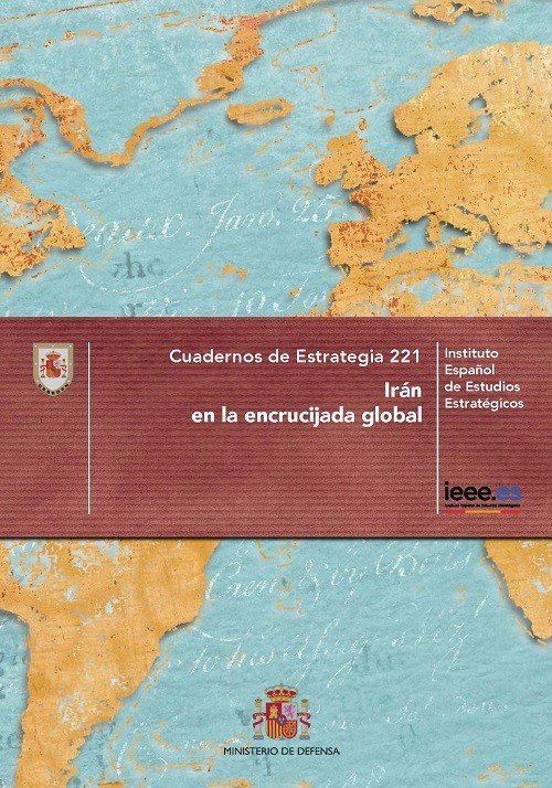 IRAN EN LA ENCRUCIJADA GLOBAL, de INSTITUTO ESPAÑOL DE ESTUDIOS ESTRATEGIC | portada del libro