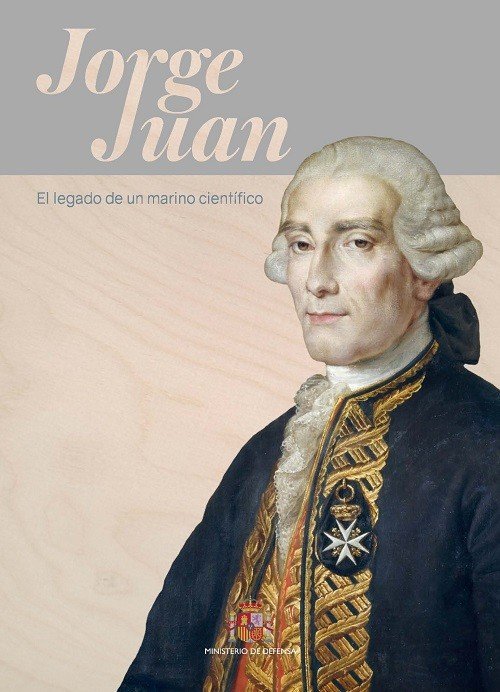 JORGE JUAN, de INSTITUTO DE HISTORIA Y CULTURA NAVAL | portada del libro