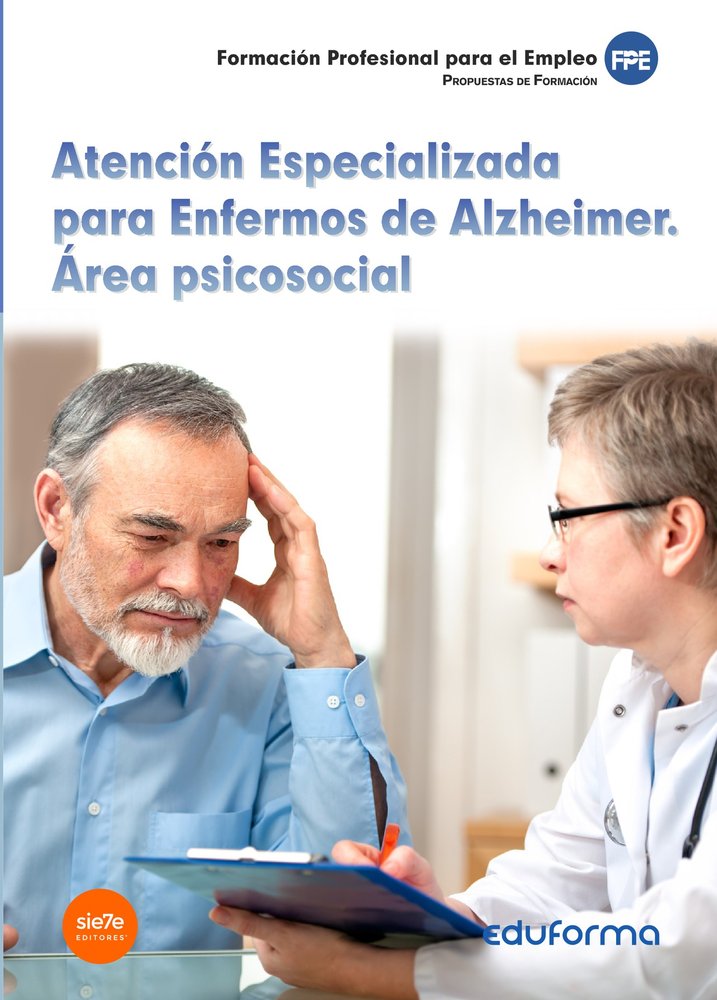 Atención Especializada para Enfermos de Alzheimer. Área psicosocial, de CLAVIJO GAMERO | portada del libro