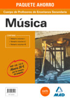 PAQUETE AHORRO MÚSICA CUERPO DE PROFESORES DE ENSEÑANZA SECUNDARIA, de Varios autores | portada del libro