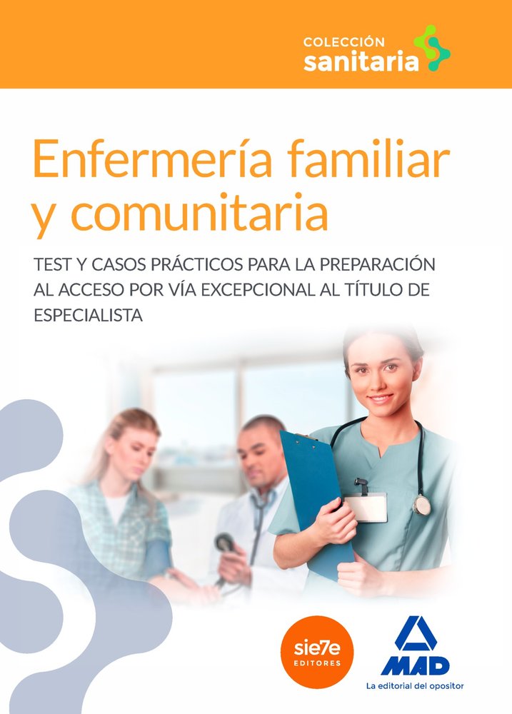 Enfermería familiar y comunitaria: Test y casos prácticos para la preparación al acceso por vía exce, de GIL RAMOS | portada 
