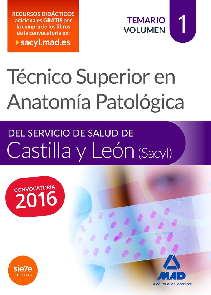 Técnico Superior en Anatomía Patológica, del Servicio de Salud de Castilla y León (SACYL)., de GOMEZ MARTINEZ | portada del l