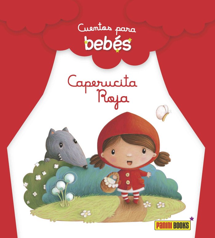 CUENTOS PARA BEBÉS, CAPERUCITA ROJA, de PANINI | portada del libro
