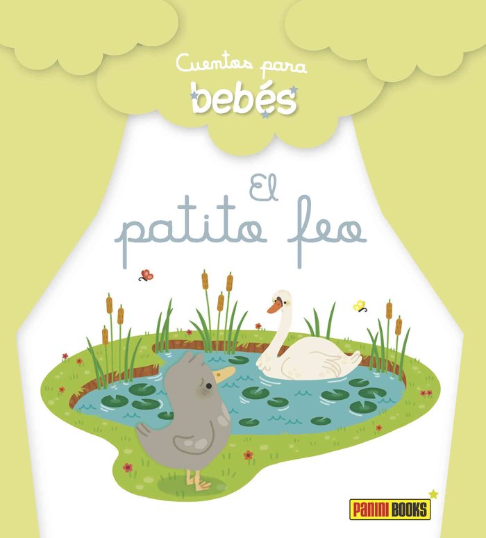 CUENTOS PARA BEBÉS, EL PATITO FEO, de PANINI | portada del libro