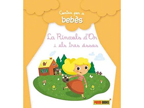 CONTES PER A BEBÈS, LA RÍNXOLS D'OR I ELS TRES ÓSSOS | portada del libro