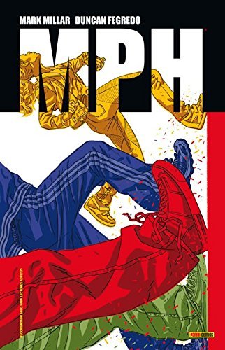 MPH, de MARK MILLAR#DUNCAN FREGEDO | portada del libro
