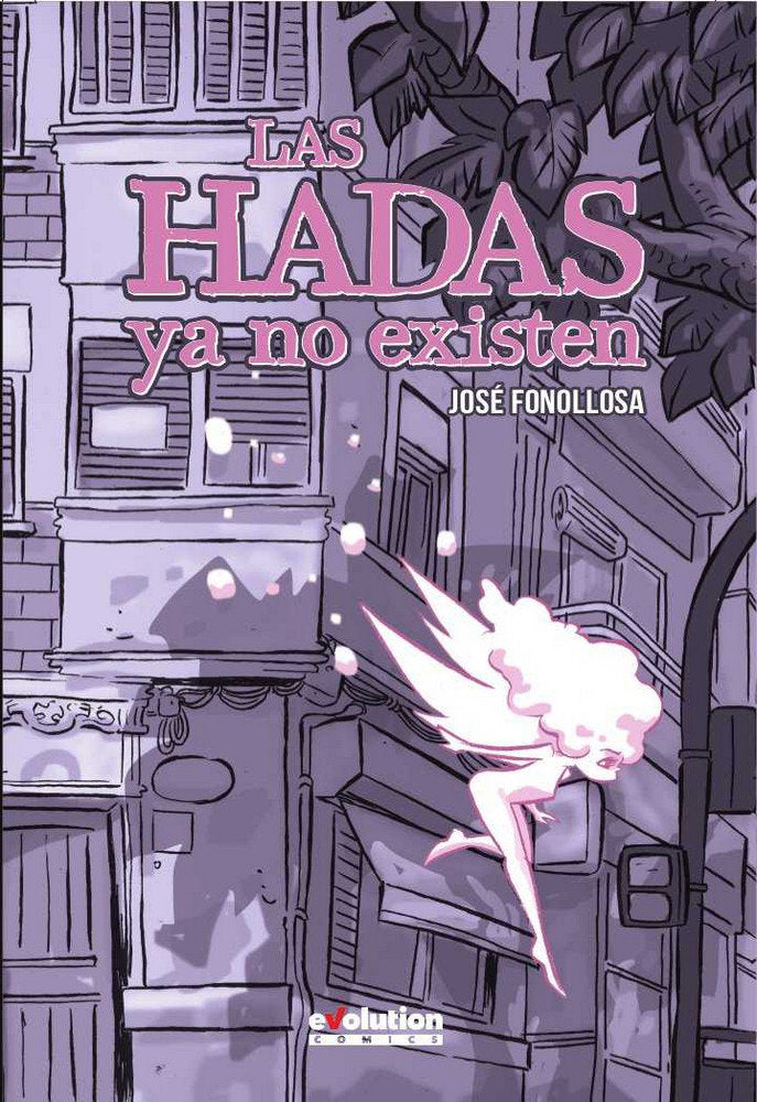 LAS HADAS YA NO EXISTEN, de FONOLLOSA | portada del libro