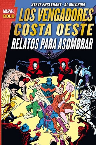 LOS VENGADORES COSTA OESTE 04: RELATOS PARA ASOMBRAR, de ENGLEHART | portada del libro
