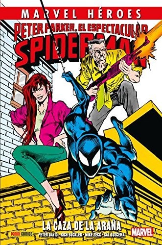PETER PARKER, EL ESPECTACULAR SPIDERMAN: LA CAZA DE LA ARAÑA, de DAVID | portada del libro