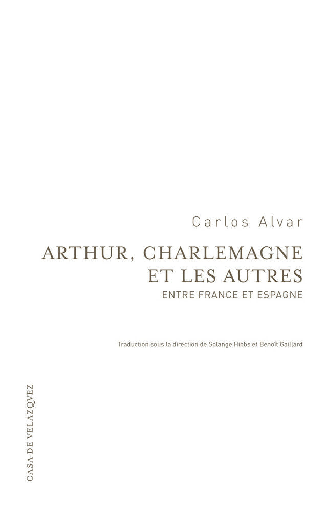 Arthur, Charlemagne et les autres, de Alvar Ezquerra, Carlos | portada del libro