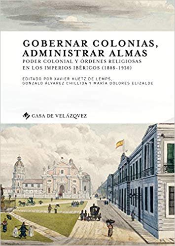 Gobernar colonias, administrar almas, de Varios autores | portada del libro