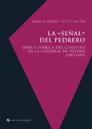 LA SEÑAL DEL PEDRERO, de YUSTE GALAN, AMALIA MARIA | portada del libro