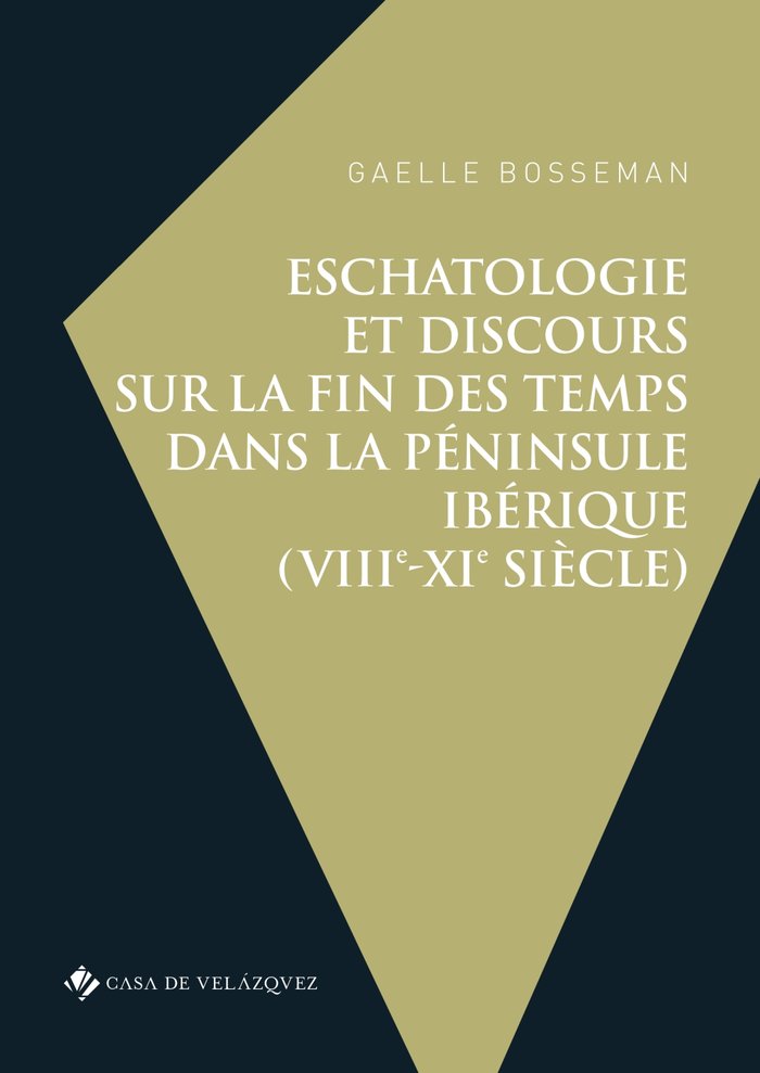 ESCHATOLOGIE ET DISCOURS SUR LA FIN DES TEMPS DANS LA PENINS, de BOSSEMAN, GAELLE | portada del libro