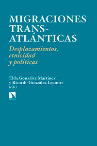 Migraciones transatlánticas, de González Martínez, Elda | portada del libro