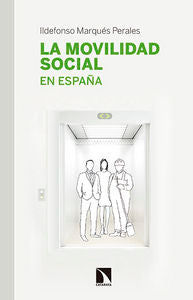 La movilidad social en España, de Marqués Perales, Ildefonso | portada del libro