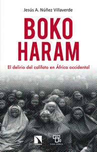 Boko Haram, de Núñez Villaverde, Jesús A. | portada del libro