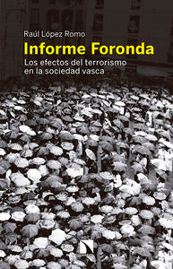 Informe Foronda., de López Romo, Raúl | portada del libro