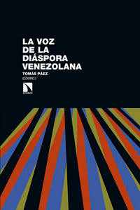 La voz de la diáspora venezolana, de ROMAS PAEZ | portada del libro