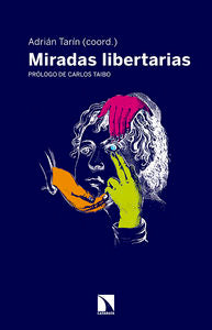 Miradas libertarias, de Tarín Sanz, Adrián | portada del libro