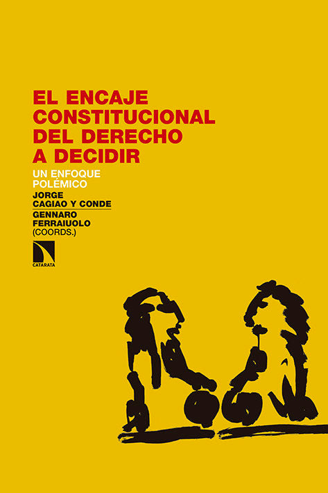 El encaje constitucional del derecho a decidir, de Cagiao y Conde, Jorge | portada del libro