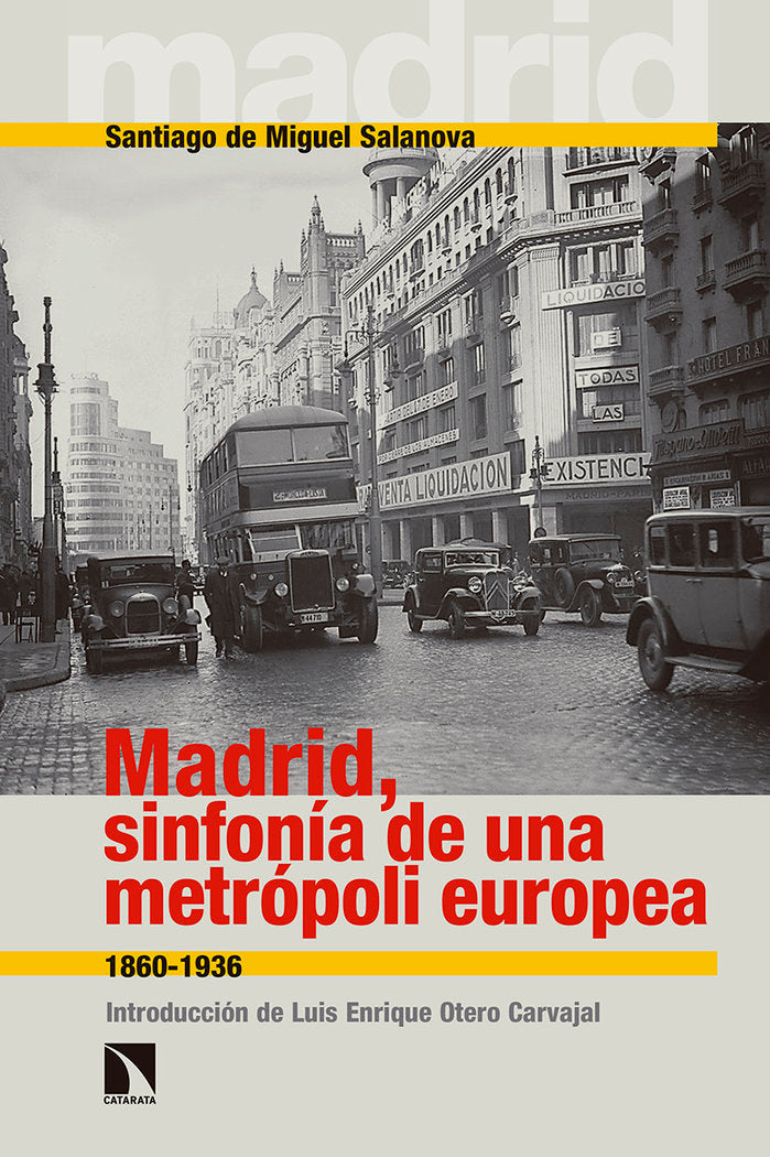 Madrid, sinfonía de una metrópoli europea, de de Miguel Salanova, Santiago | portada del libro