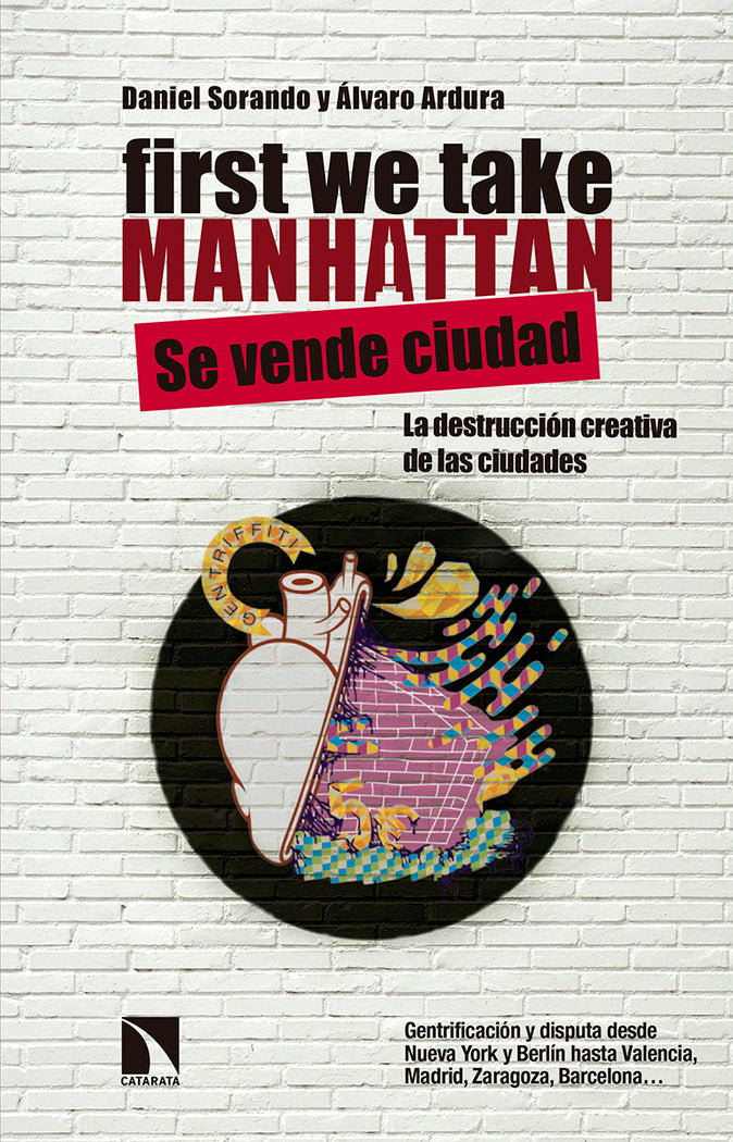 First We Take Manhattan, de Sorando Ortín, Daniel | portada del libro