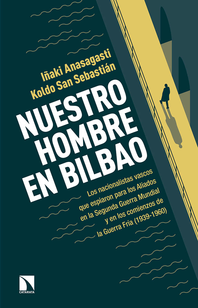Nuestro hombre en Bilbao, de Anasagasti Olebeaga, Iñaki | portada del libro