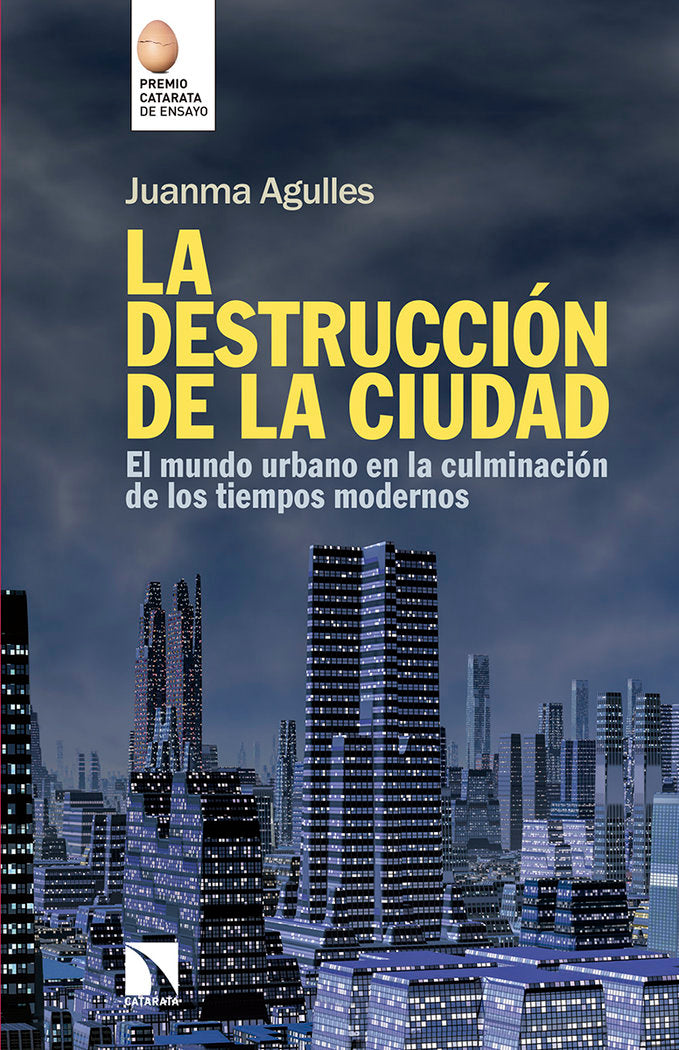 La destrucción de la ciudad, de Agulles Martos, Juan Manuel | portada del libro