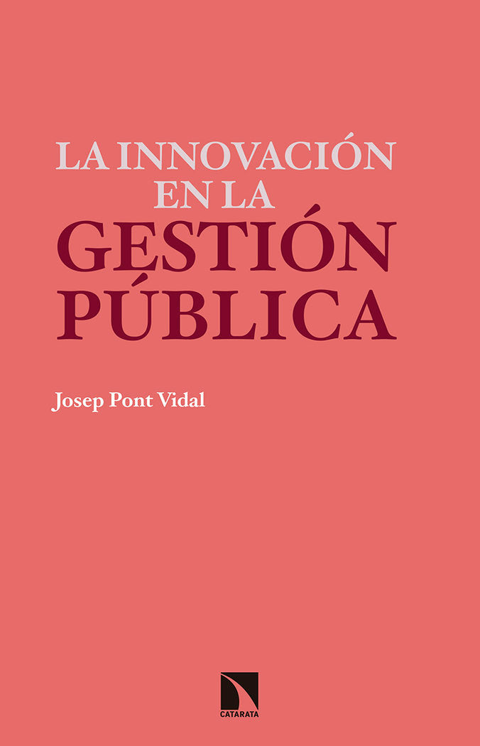 La innovación en la gestión pública, de Pont Vidal, Josep | portada del libro