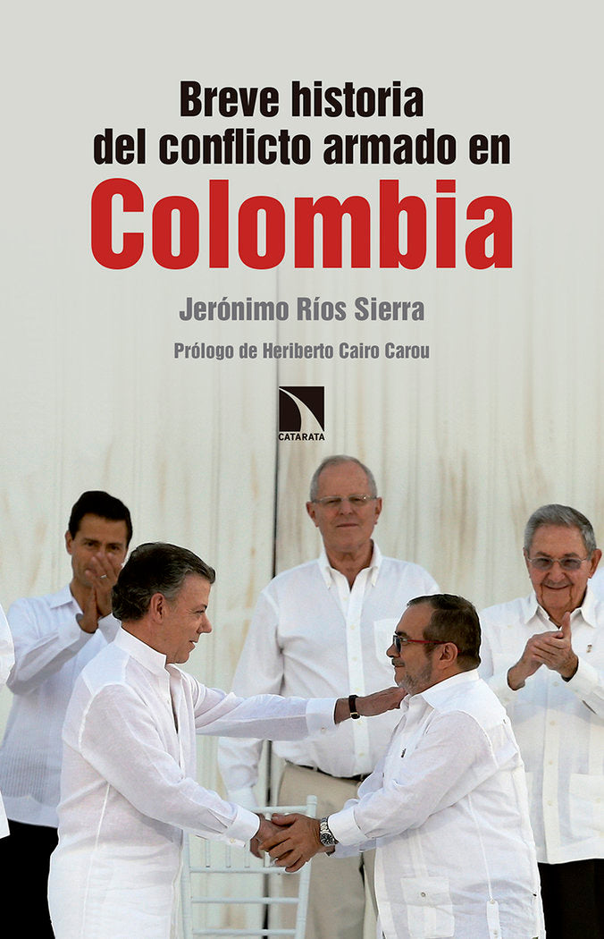 Breve historia del conflicto armado en Colombia, de Ríos Sierra, Jerónimo | portada del libro