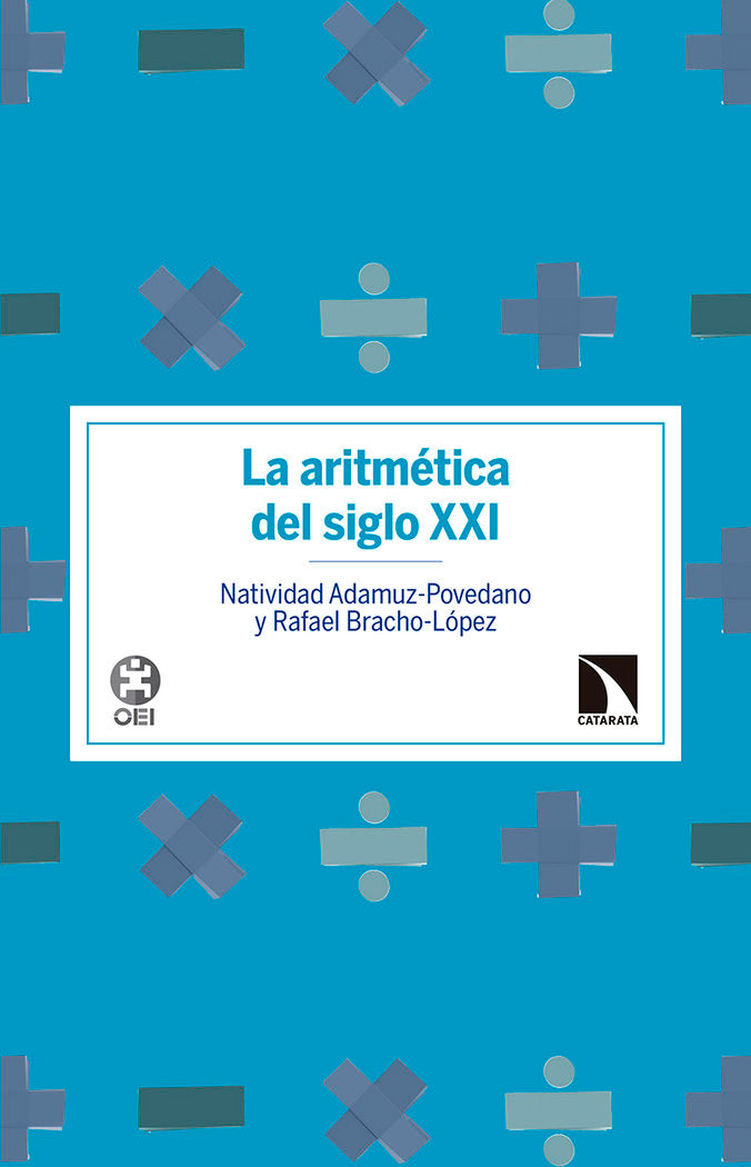La aritmética del siglo XXI, de Adamuz Povedano, Natividad | portada del libro