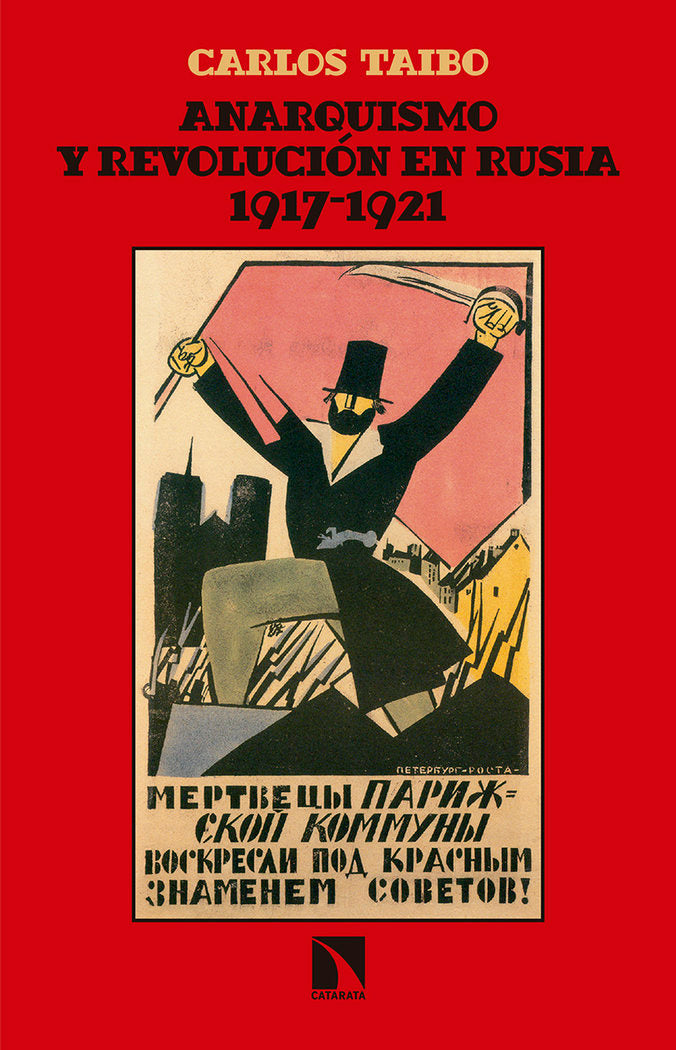 Anarquismo y revolución en Rusia (1917-1921), de Taibo Arias, Calos | portada del libro