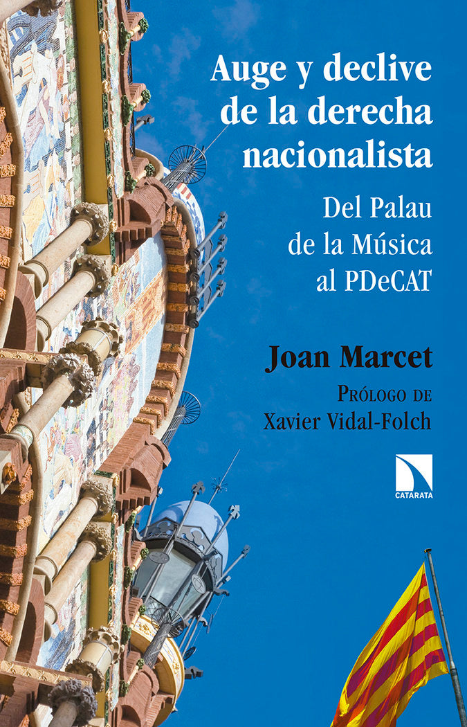 Auge y declive de la derecha nacionalista, de Marcet Morena, Joan | portada del libro