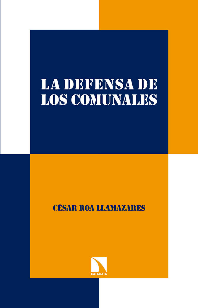 La defensa de los comunales, de Roa Llamazares, César | portada del libro