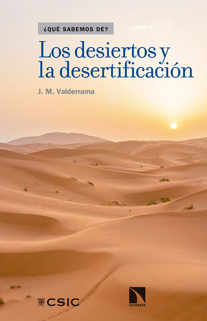 Los desiertos y la desertificación, de Martínez Valderrama, Jaime | portada del libro